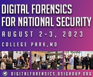 The 4th Annual Digital Forensics for National Security Symposium