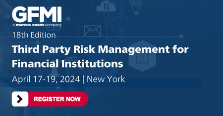18th Edition Third Party Risk Management for Financial Institutions.