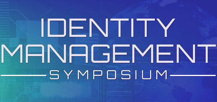 DSI’s 11th Annual Identity Management Symposium