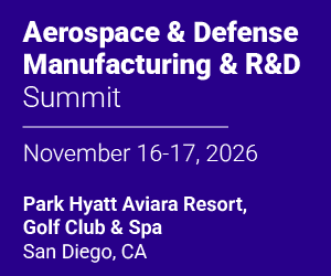 Aerospace & Defense Manufacturing & R&D Summit 2026 November 16–17